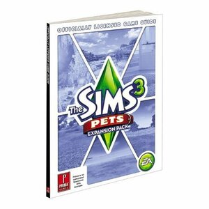 The Sims 3 Pets: Prima Official Game Guide by Asha Johnson