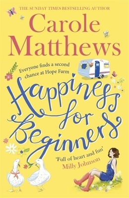 Happiness for Beginners by Carole Matthews