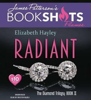 Radiant: The Diamond Trilogy, Book II by Elizabeth Hayley