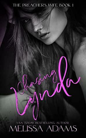 The Preacher's Wife: Chasing Lynda by Melissa Adams