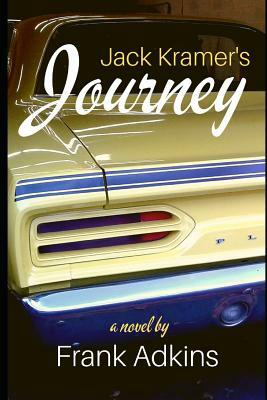 Jack Kramer's Journey by Frank Adkins