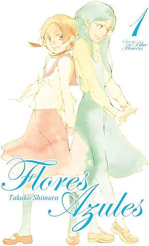 Flores azules, vol. 1 by Takako Shimura, Ayako Koike