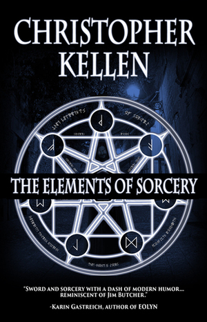 The Elements of Sorcery by Christopher Kellen