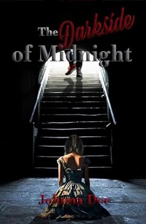 The Darkside of Midnight by Johnna Dee