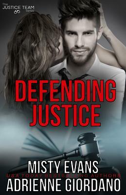 Defending Justice by Misty Evans, Adrienne Giordano