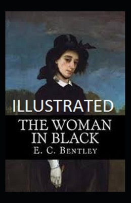 The Woman in Black Illustrated by E. C. Bentley