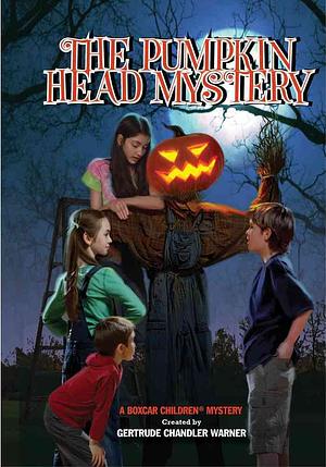 The Pumpkin Head Mystery by Gertrude Chandler Warner, Robert Papp