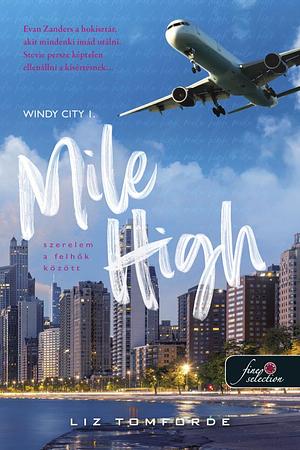 Mile High by Liz Tomforde