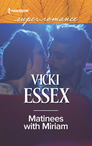 Matinees with Miriam by Vicki Essex