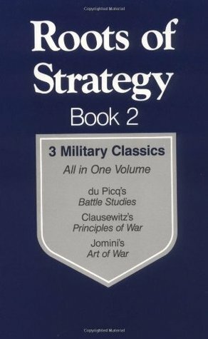 Roots of Strategy: Book 2 - 3 Military Classics by Curtis Brown