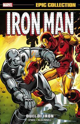 Iron Man Epic Collection Vol. 11: Duel of Iron by Dennis O'Neil, Luke McDonnell, Bob Harras, Peter B. Gillis, Don Perlin