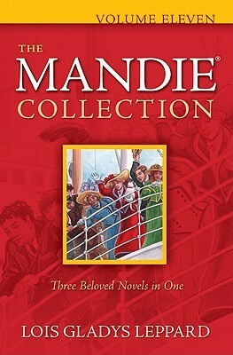 The Mandie Collection, Volume 11 by Lois Gladys Leppard