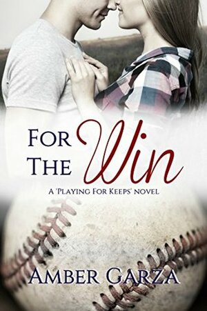 For the Win by Amber Garza