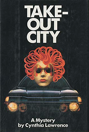 Take-Out City by Cynthia Lawrence