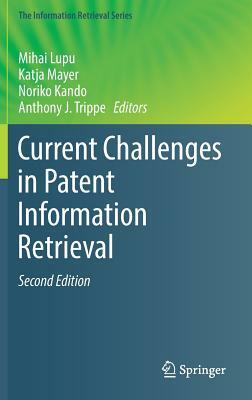 Current Challenges in Patent Information Retrieval by 