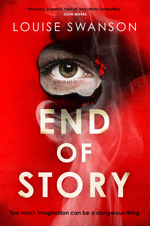 End of Story by Louise Beech, Louise Swanson