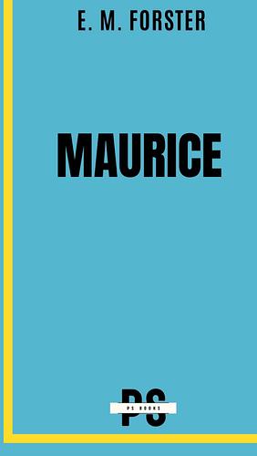 Maurice by E.M. Forster