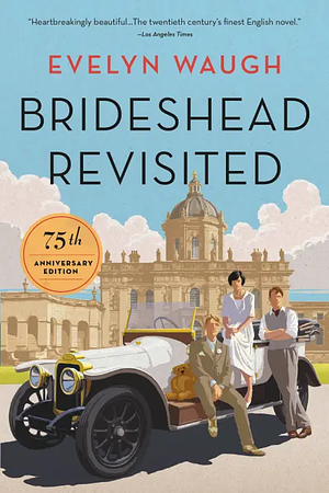 Brideshead Revisited by Evelyn Waugh