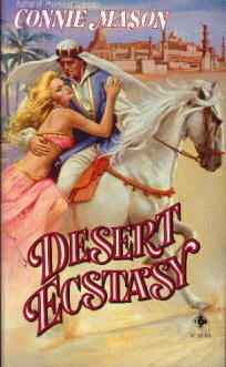 Desert Ecstasy by Connie Mason