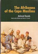 The Afrikaans of the Cape Muslims from 1815 to 1915 by Hein Willemse, Suleman Essop Dangor