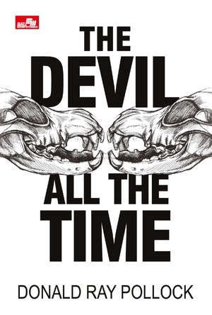 The Devil All the Time by Donald Ray Pollock