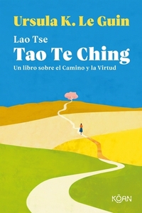 Tao Te Ching by Lao Tse