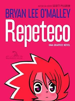 Repeteco by Bryan Lee O'Malley