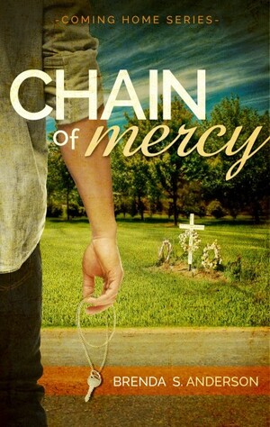 Chain of Mercy by Brenda S. Anderson