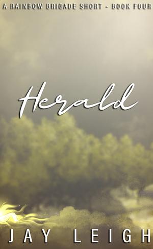 Herald by Jay Leigh