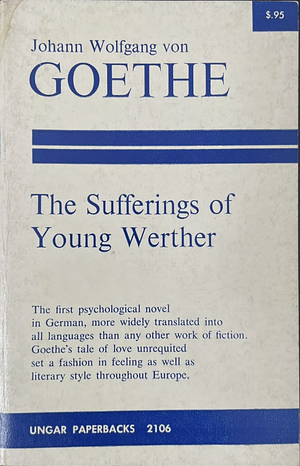 The Sufferings of Young Werther by Johann Wolfgang von Goethe