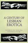 A Century of Lesbian Erotica by Book Sales Inc.