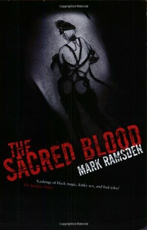 The Sacred Blood by Mark Ramsden