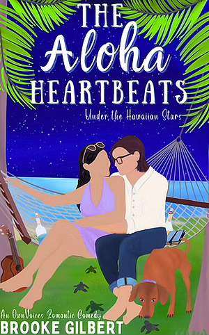 The Heartbeats of Aloha by Brooke Gilbert