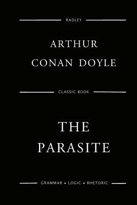 The Parasite by Arthur Conan Doyle