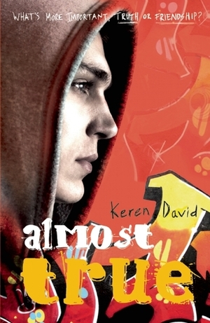 Almost True by Keren David