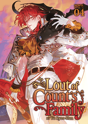 Lout of Count’s Family (Novel) Vol. 4 by Yu Ryeo-Han