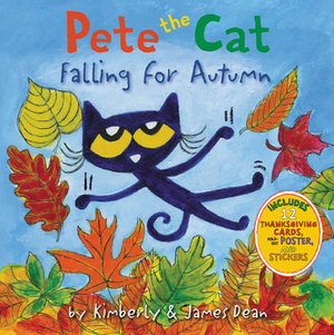 Pete the Cat Falling for Autumn by Kimberly Dean, James Dean