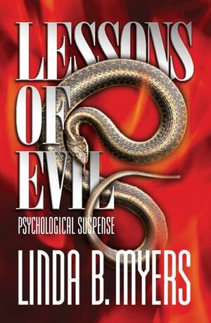 Lessons of Evil by Linda B. Myers