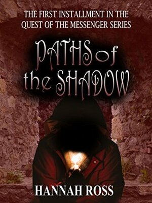 Paths of the Shadow by Hannah Ross