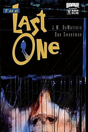 The Last One #1: Preview by J.M. DeMatteis, Dan Sweetman