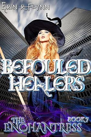 Befouled Healers by Erin R. Flynn