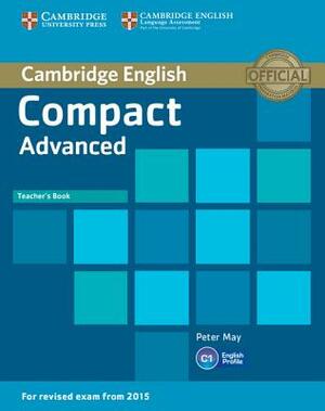 Compact Advanced Teacher's Book by Peter May
