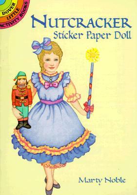 Nutcracker Sticker Paper Doll by Marty Noble