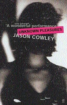 Unknown Pleasures by Jason Cowley