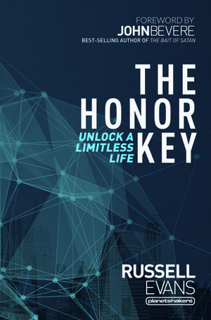The Honor Key: Unlock a Limitless Life by Russell Evans