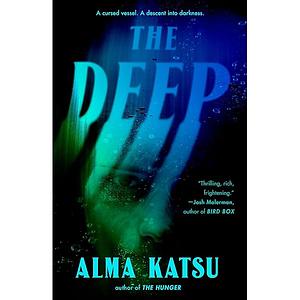 The Deep by Alma Katsu