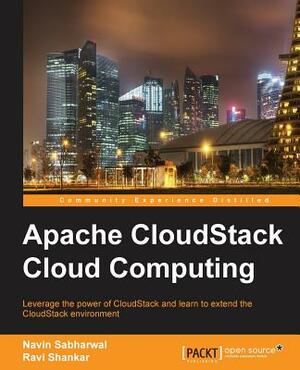 Apache Cloudstack Cloud Computing by Navin Sabharwal, Ravi Shankar