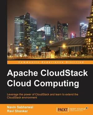 Apache Cloudstack Cloud Computing by Ravi Shankar, Navin Sabharwal