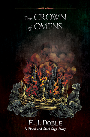 The Crown of Omens by E.J. Doble