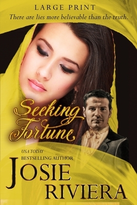 Seeking Fortune by Josie Riviera